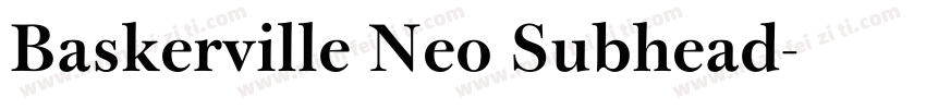 Baskerville Neo Subhead字体转换